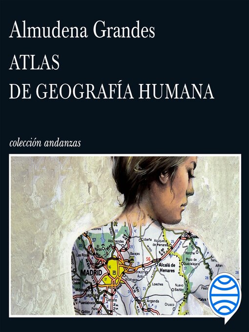 Title details for Atlas de geografía humana by Almudena Grandes - Available